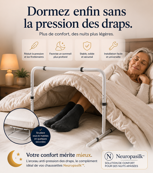 NeuropaSilk — Arceau Anti-Pression des Draps